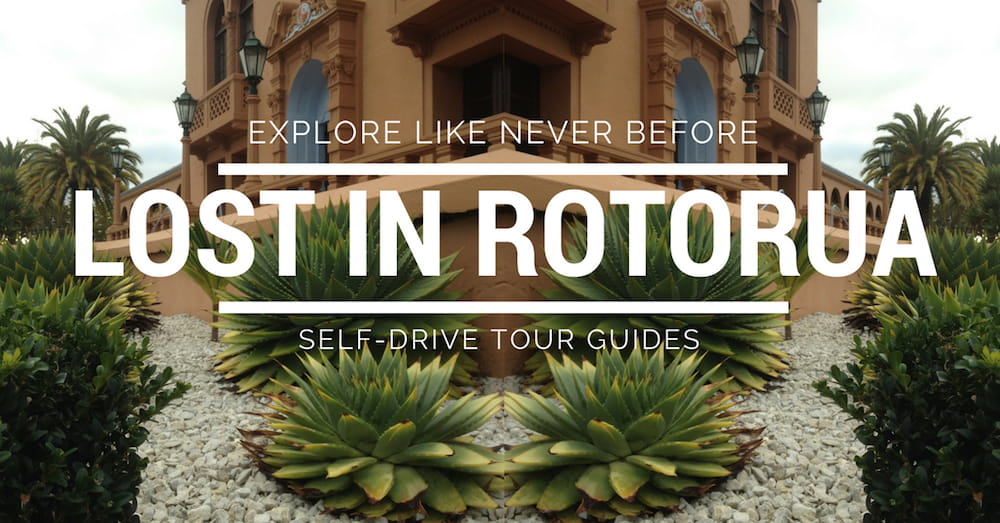 Lost in Rotorua - Explore Like Never Before