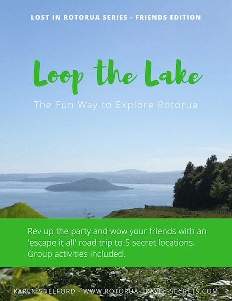 Rotorua Loop the Lake Ebook Tour Guide for Friends